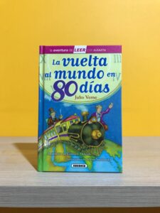 EL PLACER DE LEER CON SUSAETA LA VUELTA AL MUNDO EN 80 DIAS JULIO VERNE