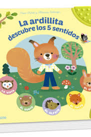 La ardillita descubre los 5 sentidos Auzou